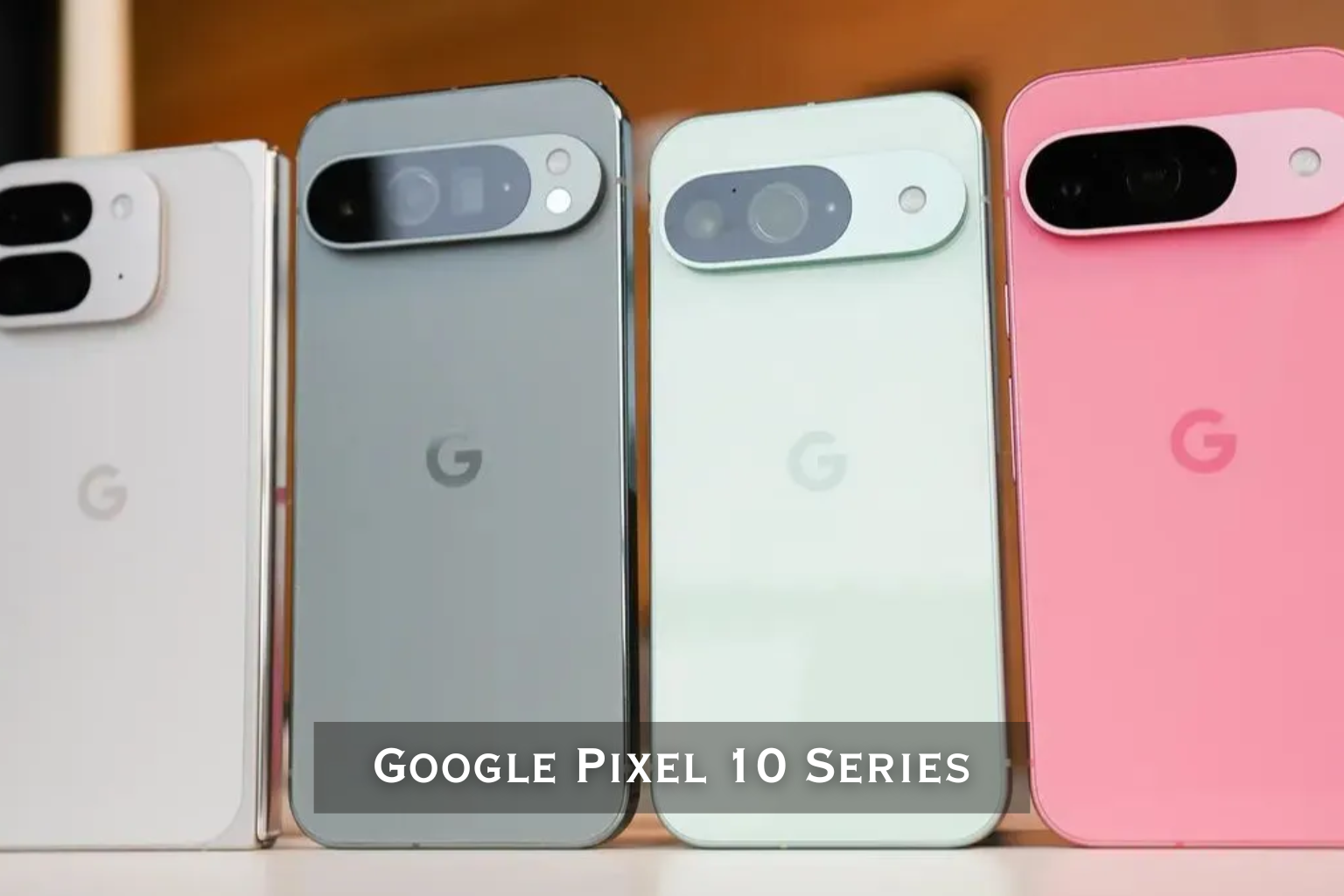 Google Pixel 10 Series