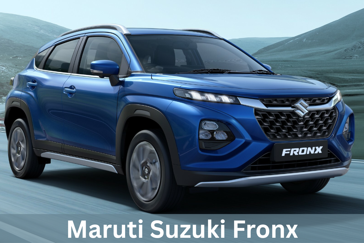 Maruti Suzuki Fronx Hits Hard – 1.5L SHVS Hybrid, 9" Display, HUD, 360-Cam, Rear AC Vents